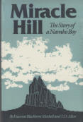 MIRACLE HILL: the story of a Navaho boy.